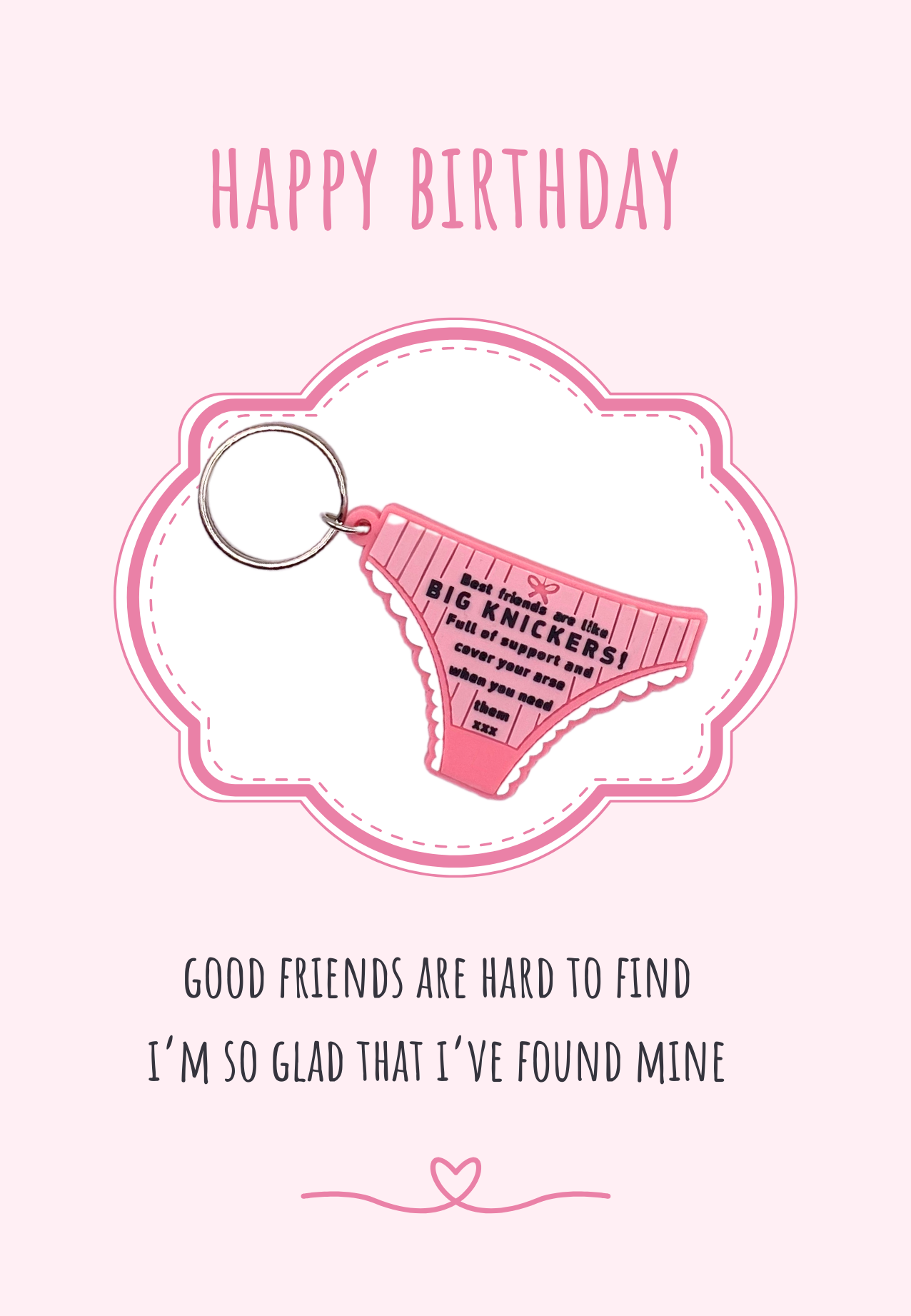Friend birthday card with big knickers Keyring gift