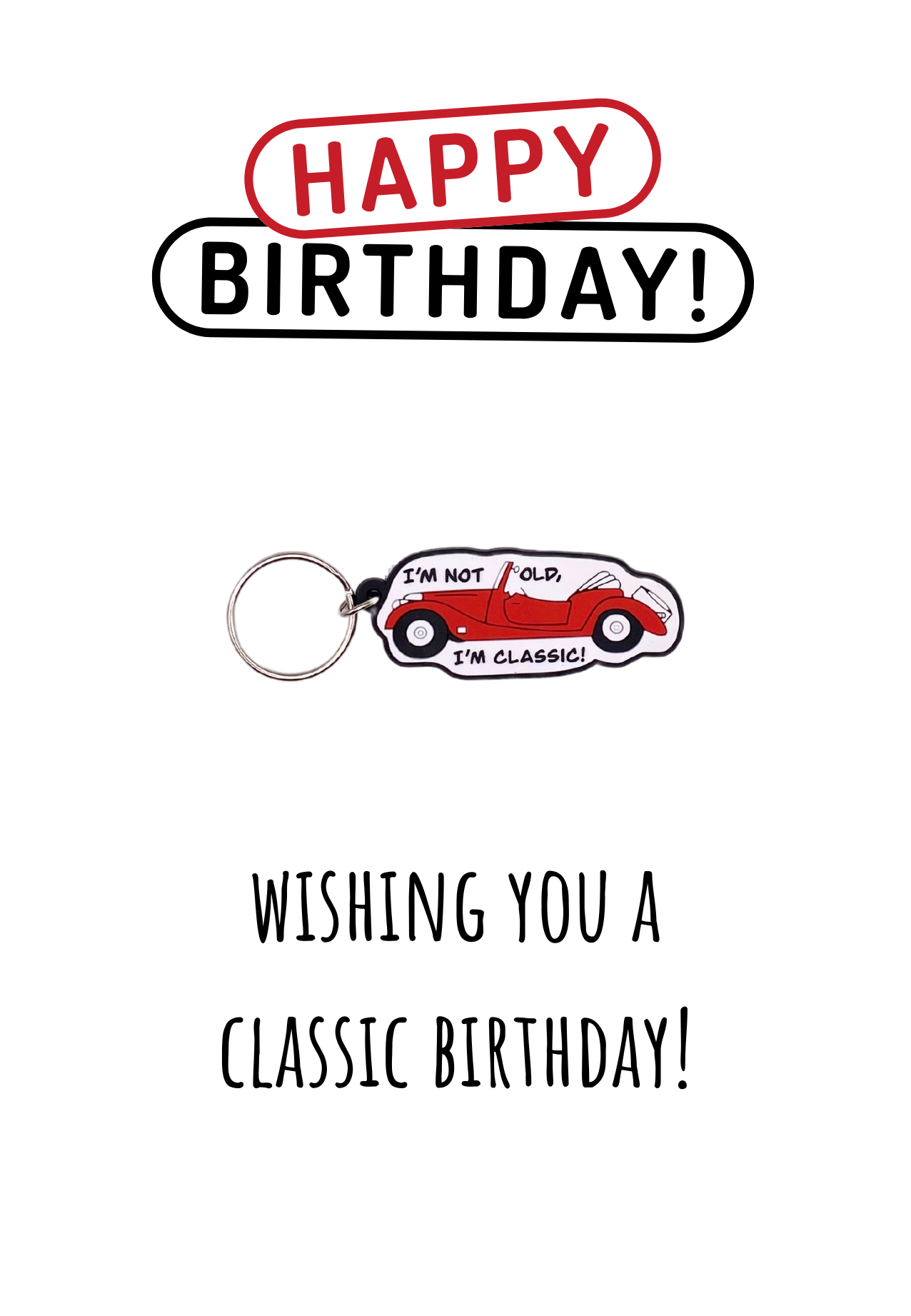 General birthday with classic car Keyring gift