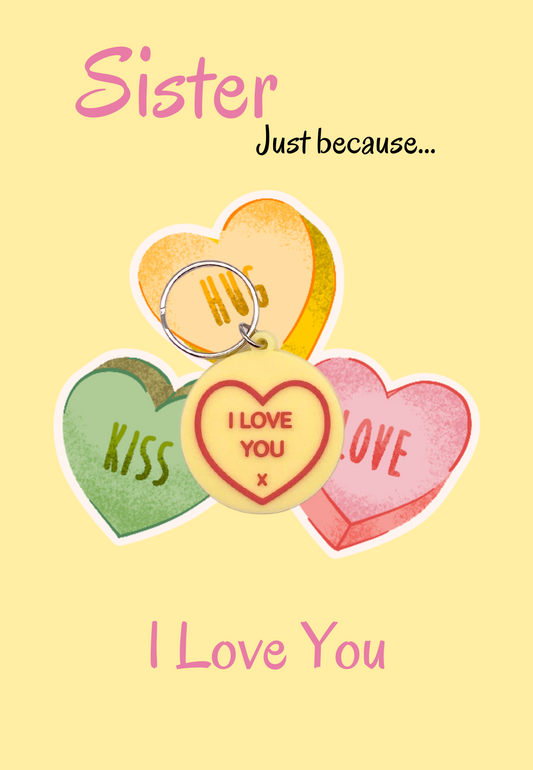Just Because-Sister card with heart Keyring gift