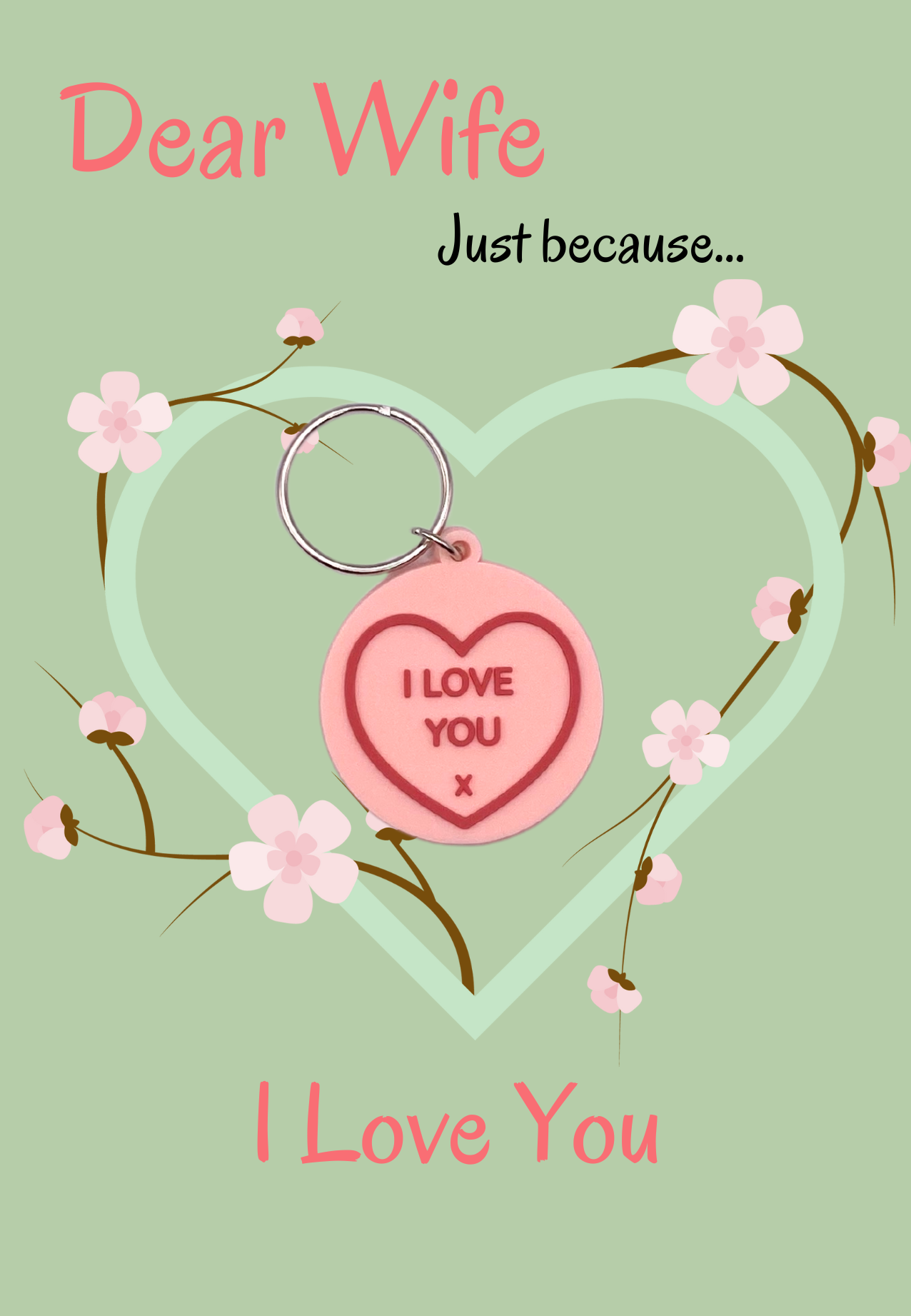 Just Because-Wife card with heart Keyring gift